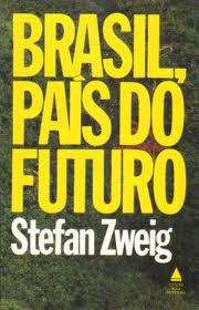 BRASIL: PAÍS DO FUTURO