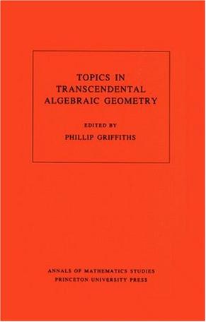 Topics in Transcendental Algebraic Geometry