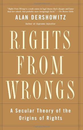Rights From Wrongs