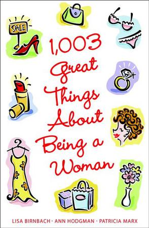 生而为女人的1003件重要的事1003 Great Things about Being a Women