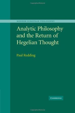 Analytic Philosophy and the Return of Hegelian Thought