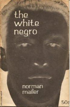 norman mailer hipster essay #hipster culture explored in thought-provoking essay #the white negro by norman mailer the hipster is a #psychopath. norman mailer hipster essay #hipster culture explored in thought-provoking essay #the white negro by norman mailer the hipster is a #psychopath.