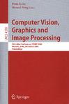 计算机视觉、图形与图像处理 / 会议录 Computer vision, graphics and image processing