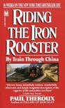 Riding the Iron Rooster
