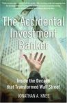The Accidental Investment Banker