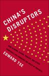 China’s Disruptors
