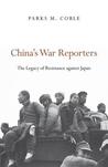 China's War Reporters
