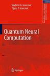 Quantum Neural Computation (Intelligent Systems, Control and Automation