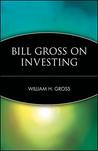 《Bill Gross on Investing》