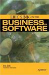Eric Sink on the Business of Software (Expert's Voice)