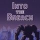 陷阵之志 Into the Breach