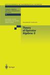 Theory of Operator Algebras II (Encyclopaedia of Mathematical Sciences)