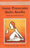 Asana Pranayama Mudra Bandha/2008 Fourth Revised Edition