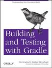 Building and Testing with Gradle