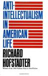 Anti-Intellectualism in American Life