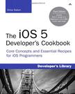 The iOS 5 Developer's Cookbook