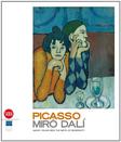 Picasso, Miro, Dali
