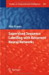 Supervised Sequence Labelling with Recurrent Neural Networks 2011
