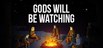 天在看 Gods Will Be Watching