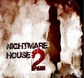恶梦之屋2 Nightmare House 2