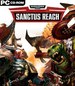战锤40K:神圣军团 Warhammer 40K:Sanctus Reach