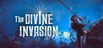 The Divine Invasion 神圣入侵