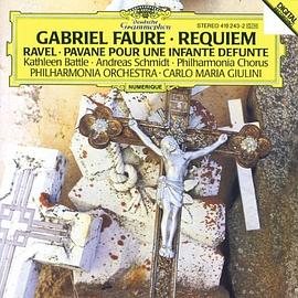Faure: Requiem / Ravel: Pavane Pour Une Infante Defunte